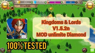 Kingdoms & Lords v1.5.2n MOD unlimite Diamond 100% tested
