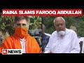 BJP's Ravinder Raina Slams Farooq Abdullah Over 'Anti-National Comment', Says 'He Can Go To China'