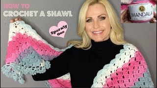 How to Crochet A Beautiful Shawl  Tutorial