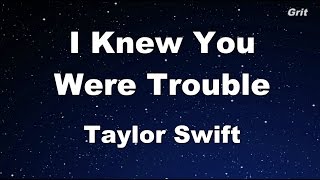 I Knew You Were Trouble - Taylor Swift Karaoke【With Guide Melody】 chords