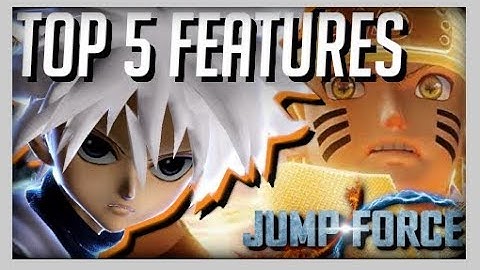 5 FEATURES WE WANT TO SEE | Jump Force