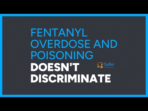 Fentanyl Overdose and Poisoning Doesn't Discriminate