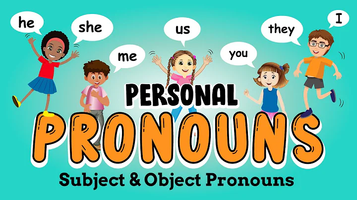 Personal Pronouns for Kids | Subject and Object Pronouns