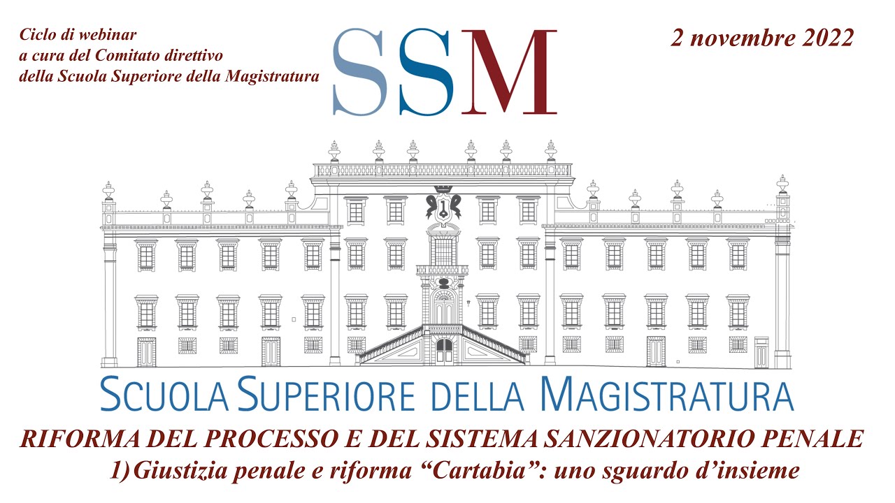 1.  Giustizia penale e riforma “Cartabia” uno sguardo d’insieme