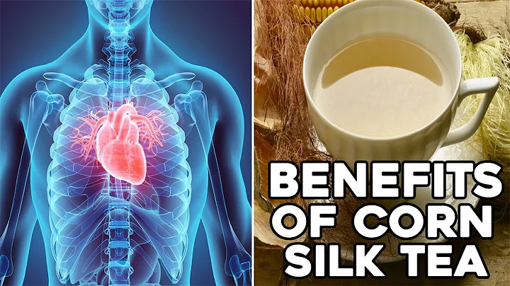 10 Proven Benefits of Corn Silk Tea  | Corn Silk Tea For Kidneys Disease | Shocking Health Benefits - DayDayNews