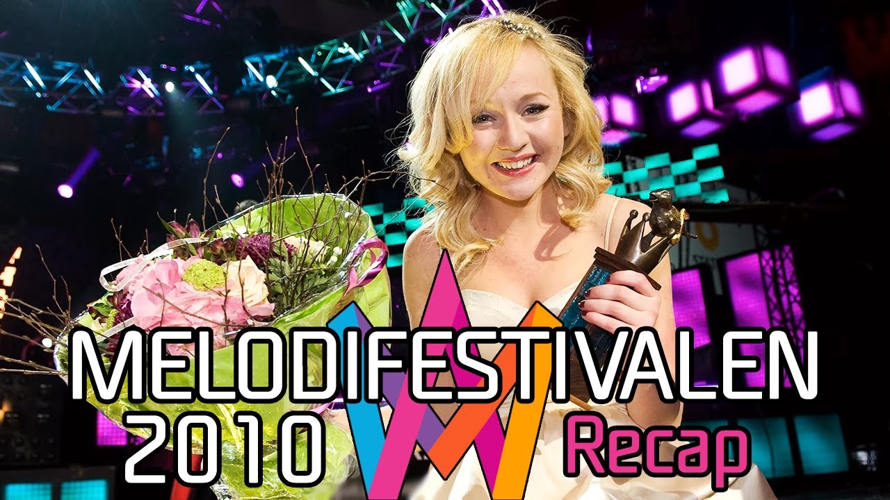 Melodifestivalen 2010 – Recap - YouTube