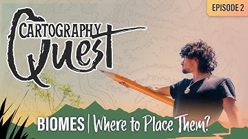 Where to Place Biomes on a Map [Cartography Quest! Ep. 2]