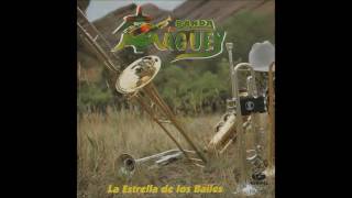 Banda Maguey / La Estrella de los Bailes / CD Completo