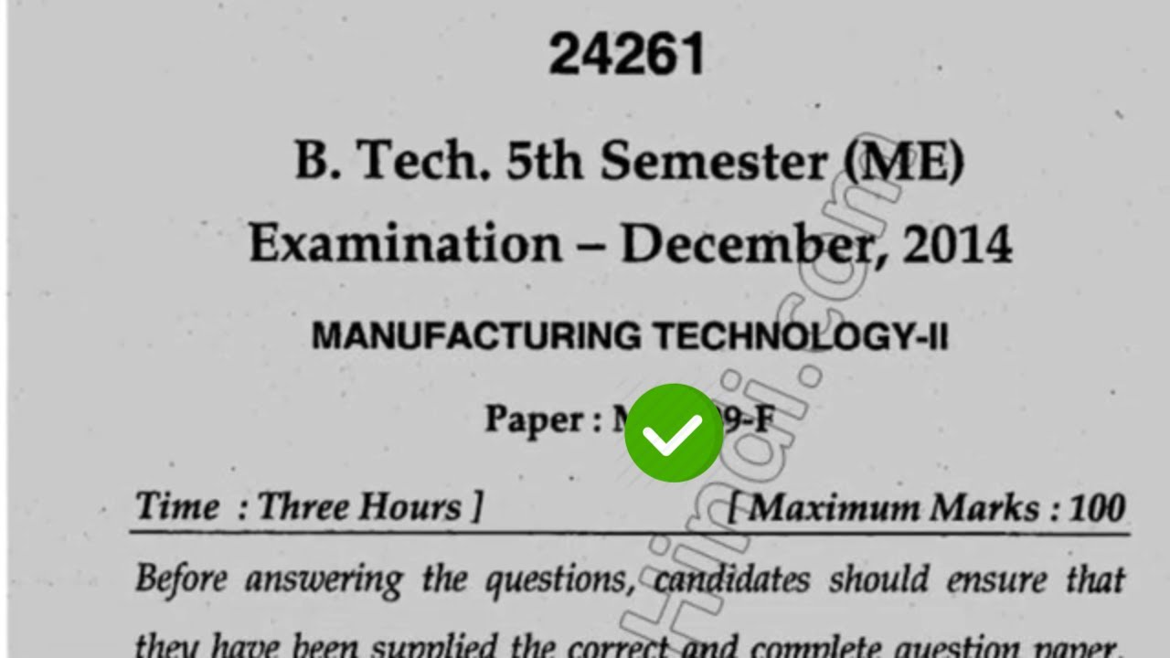 2014 Mdu BTech ME 5th Sem Manufacturing Technology Question Paper - YouTube