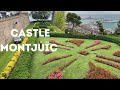 Walking tour montjuic  castle in barcelona spainlets explore it together castell de montjuic