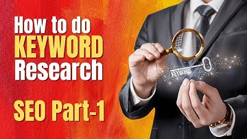 Keywords Research for SEO & Keyword Analysis (SEO # Part 1)
