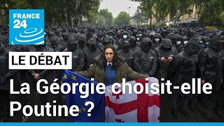 Loi sur 'l’influence étrangère' : la Géorgie choisitelle Poutine ? • FRANCE 24