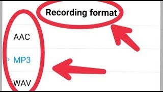 What is AAC WAV MP3 Format || How To Set Call Recorder Format in Android || And Play screenshot 5