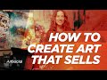 Create Art Collectors Want to Buy (Free Workshop)