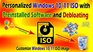 how to create a personalized windows 10/11 iso with preinstalled software | debloat windows 11