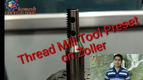 #ZOLLER: How to measure Thread Mill Tool Preset on Zoller