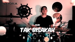 NOAH - TAK BISAKAH Drum Cover by AOCNDRUM