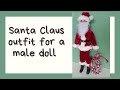 Santa Claus outfit for a male doll.