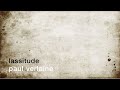 La Minute De Poésie Lassitude Paul Verlaine La Minute De Poésie Lassitude Paul Verlaine