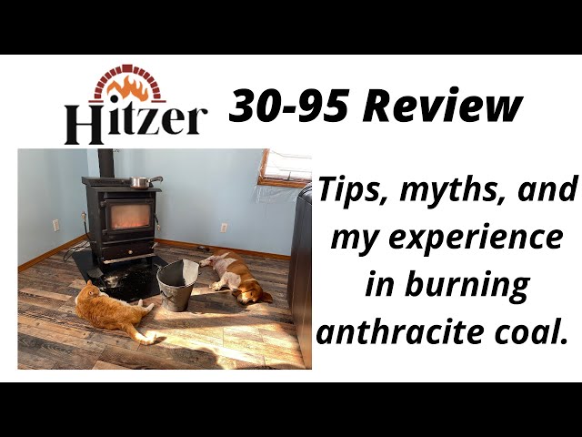 Hitzer 30-95 Stove Review - Tips, Myths and My Experience Burning Coal -  YouTube
