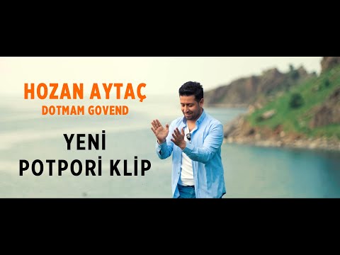 Hozan Aytaç dotmam gowendi 2019 YENİ.!!