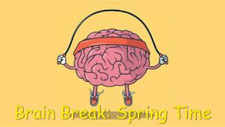 K-2 Brain Break: Spring Time