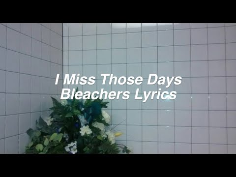 I Miss Those
