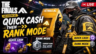 THE FINALS Season 10 LIVE | Quick Cash Warmup ➜ Ranked Grind | Silver Climb Begins! 🏆