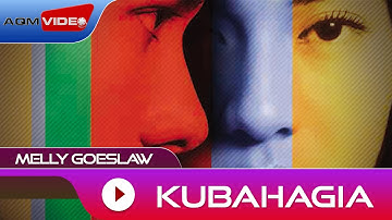 Melly Goeslaw - Ku Bahagia | Official Audio