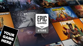 Epic Games Store Launches Self Publishing Tools - What You Need To Know