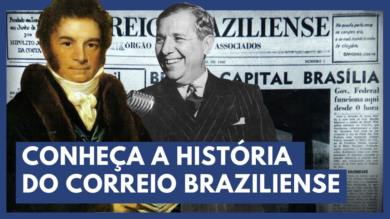 Correio Braziliense: de Hipólito da Costa a Assis Chateaubriand - 