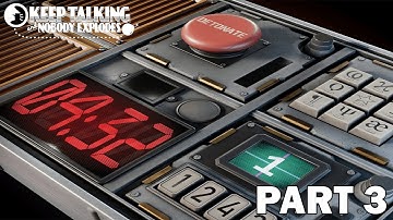 Breaking Records | Keep Talking and Nobody Explodes Part 3