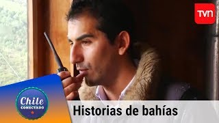 Historias de bahías | Chile conectado | Buenos días a todos