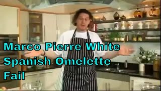 Marco Pierre White Burns a Spanish Omelette