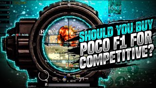 Should you buy poco f1 for competitive in 2020? | Poco f1 competitive highlights | DeBrA PUBG MOBILE