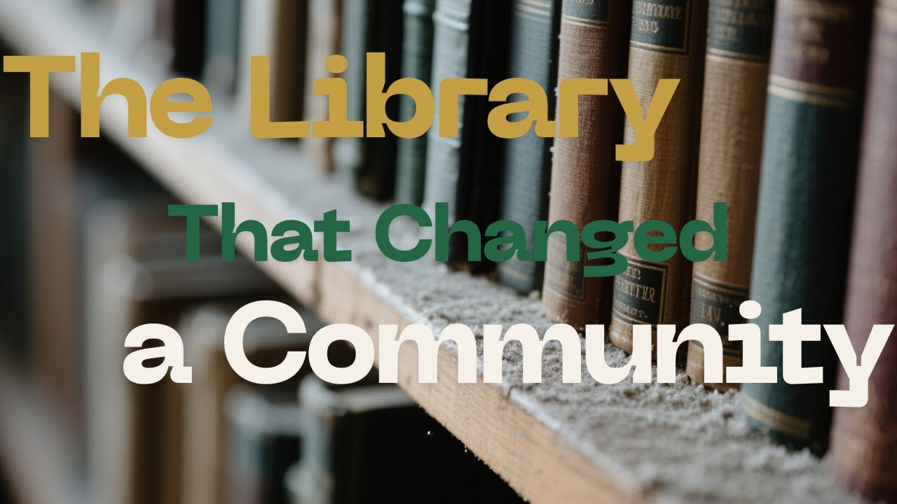 The Library That Changed a Community 📚🌟 | The Transformative Power of Knowledge and Unity