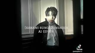 Kahani Suno - Jungkook AI cover