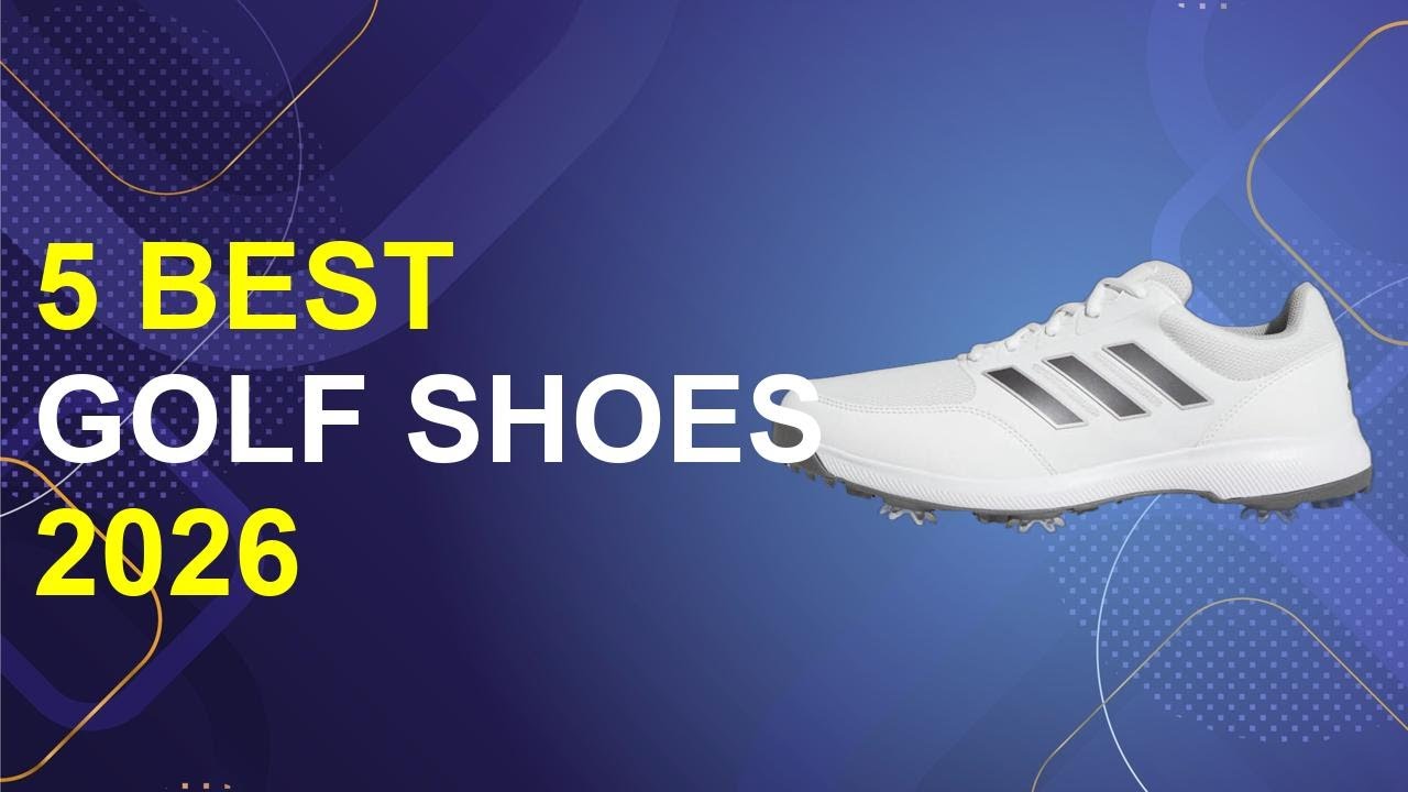 5 Best Golf Shoes 2026 | Best Golf Shoes For Comfort