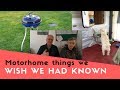 Motorhome Things We Wish We Had Known
