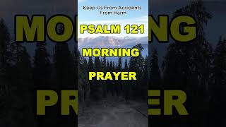 Psalm 121 Morning Prayer Before You Start Your Day | Morning Devotion #morningprayer Profile