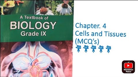 chapter 4 | Cell and tissues| 9 class Biology| KPK board