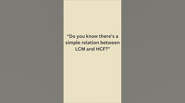 LCM × HCF = ?Most students miss this simple relation! 🔢 #easymathtricks #maths #mathproblems #gomath
