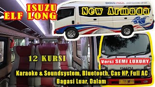 Isuzu Elf Long seat 12 Semi Luxury| Bus Medium Karoseri New Armada| Bus Parwis untuk Rental & Wisata
