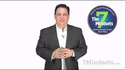 What is 7 Mindsets?