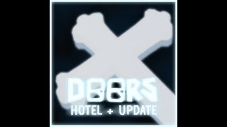 DOORS OST - Hotel+ Trailer (Extended)