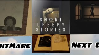 Short Creepy Stories New Map Nightmare Next Door Roblox Ending 2 Full Gameplay