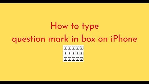 How to type question mark in box on iPhone