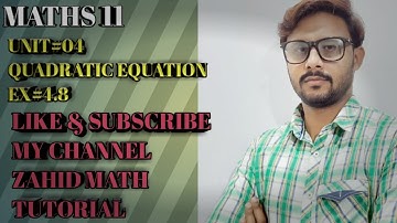Class 11  Maths P.T.B Unit no#04 (quadratic equation) Ex # 4.8 Question # 01+02