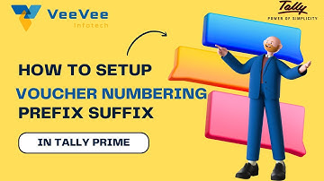 How to Setup Voucher Numbering Prefix Suffix in Tally Prime ?| Tamil | VeeVee Infotech