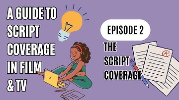 The Script Coverage | Episode 2